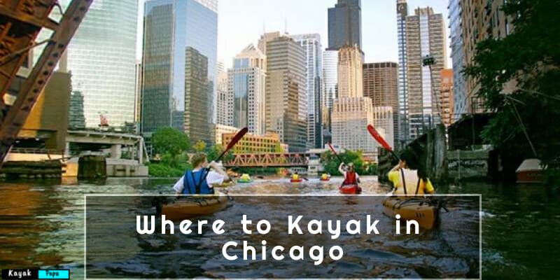 Where to Kayak in Chicago