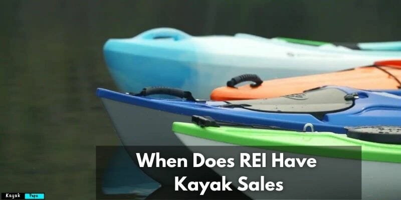 When Does REI Have Kayak Sales