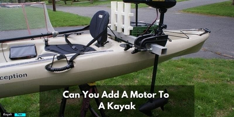 Can You Add A Motor To A Kayak