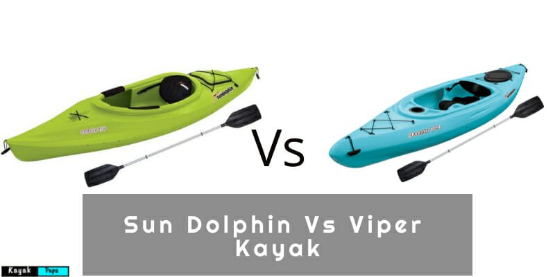 Sun Dolphin Vs Viper Kayak