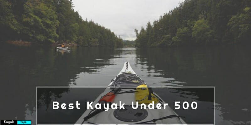 Best Kayak Under 500