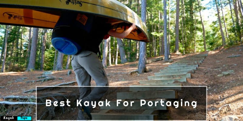 Best Kayak For Portaging